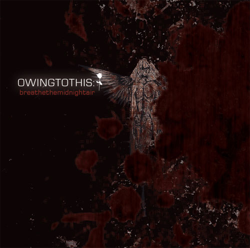 Owingtothis - Breathe the Midnight Air