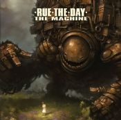 RueTheDay - The Machine