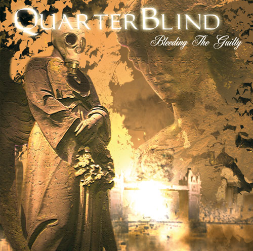 QuarterBlind - Bleeding The Guilty